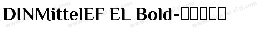 DINMittelEF EL Bold字体转换